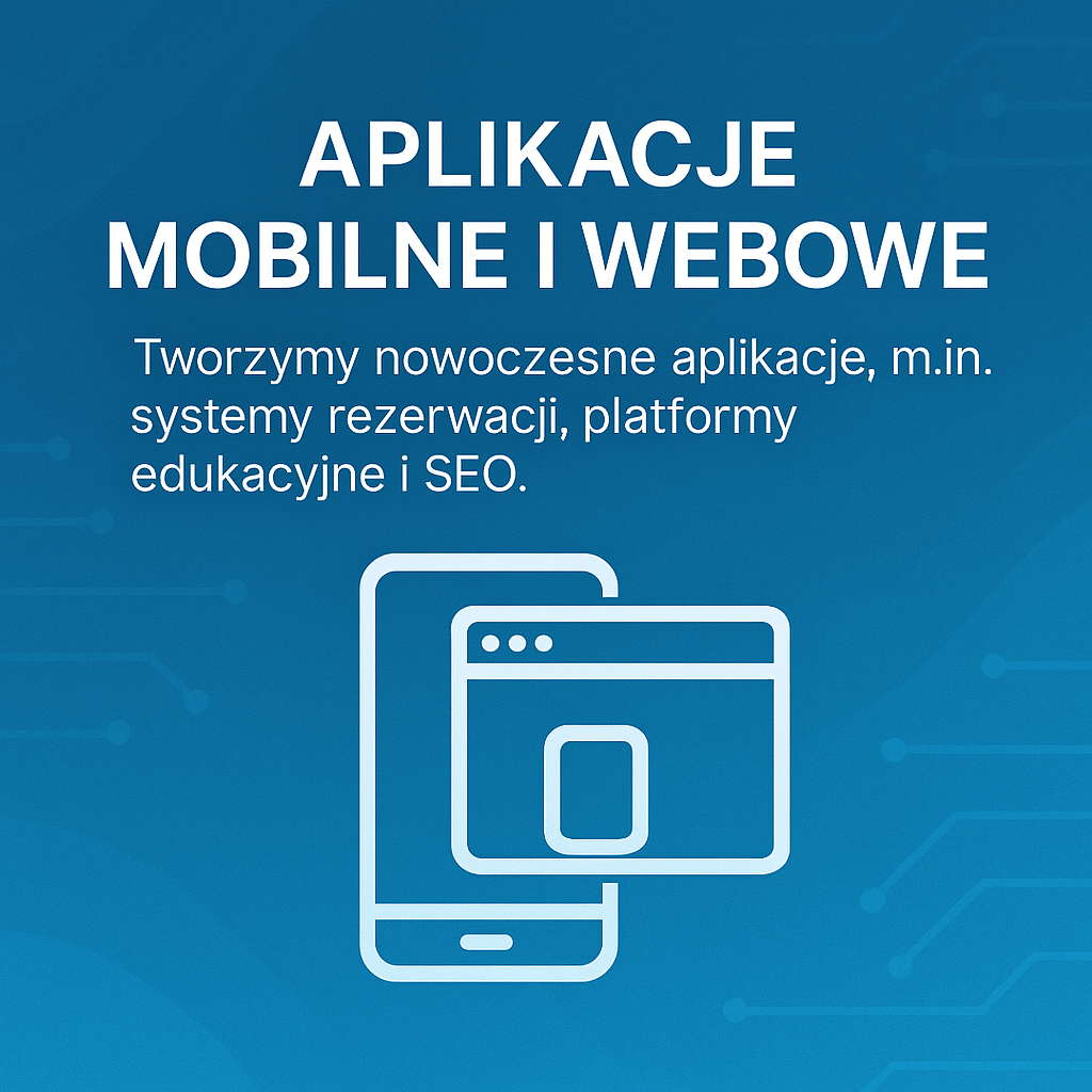 Aplikacje Mobilne i Webowe